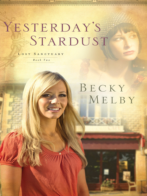 Title details for Yesterday's Stardust by Becky Melby - Wait list